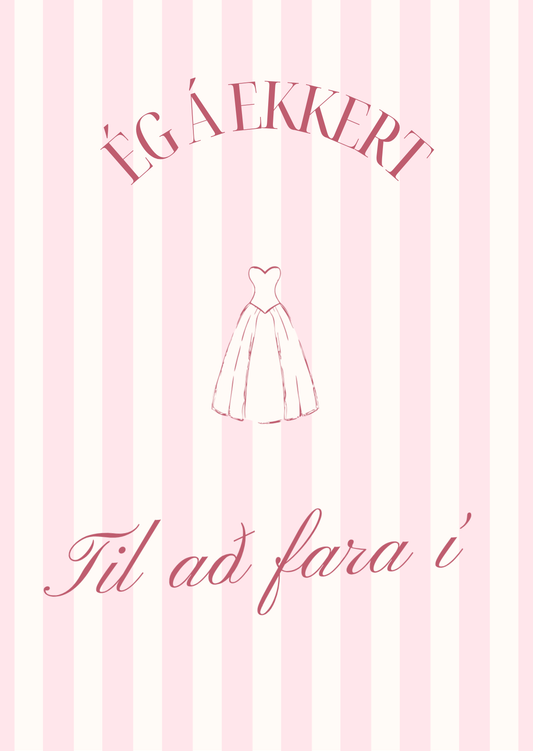 Ég á ekkert til að fara í